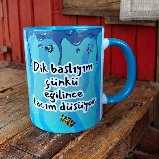 Prens Dik Başlıyım Çünkü Eğilince Tacım Düşüyor Hediyelik Kupa Bardak